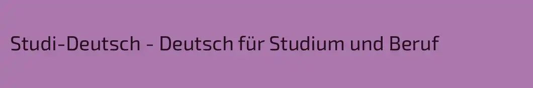 Studi-Deutsch - Deutsch für Studium und Beruf
